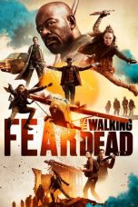 Nonton Serial Barat Fear the Walking Dead Sub Indo