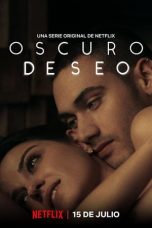 Nonton Serial Barat Dark Desire (2020) - Oscuro deseo (Genre 18+) Sub Indo