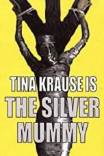 The Silver Mummy (2004)