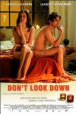 Dont Look Down (2008)