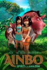 Nonton Film Ainbo: Spirit of the Amazon (2021) Sub Indo Sobatkeren 21