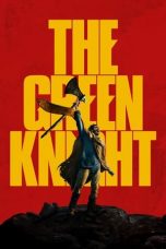 Nonton Film The Green Knight (2021) Sub Indo