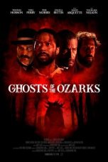 Nonton Film Ghosts of the Ozarks (2022) Sub Indo