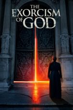 Nonton Film The Exorcism of God (2022) Sub Indo