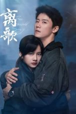 Nonton Drama China The Farewell Song (2024) Sub Indo